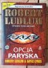Robert Ludlum x10 Klątwa Prometeusza - Opcja paryska - Zdrada Tristana i inne [komplet] - okładka
